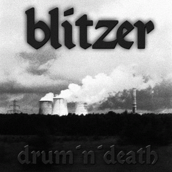 Blitzer (SWE) : Drum 'n' Death